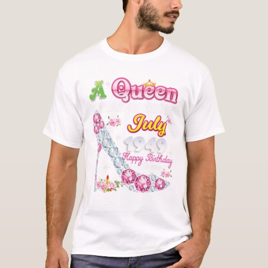 クイーンは1949年7月に生まれた Tシャツ (正面)