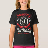 クイーンガールのように60誕生日に踏み込む Tシャツ (正面)