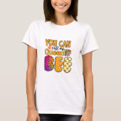 クイーンビーと呼んでくれ Tシャツ (正面)