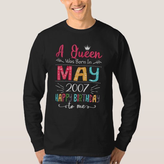 クイーン生まれは2007年5月15日に女の子のための誕生日 Tシャツ (正面)