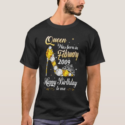 クイーン生まれは2009年2月14誕生日14歳だった Tシャツ (正面)