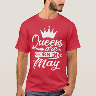 クイーン生まれは5月に誕生日ギフト編集 Tシャツ