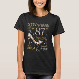 クイーン87年のような87誕生日へのステップイン Tシャツ
