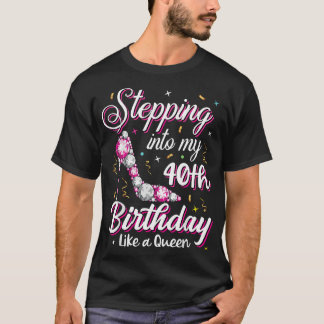 クイーン・ハッピーのように40歳の誕生日に踏み込む Tシャツ