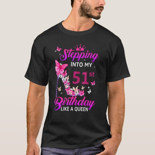 クイーン・ハッピーのように51誕生日に踏み込む Tシャツ (正面)