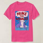 クジラのポスターに火をつける Tシャツ (デザイン正面)