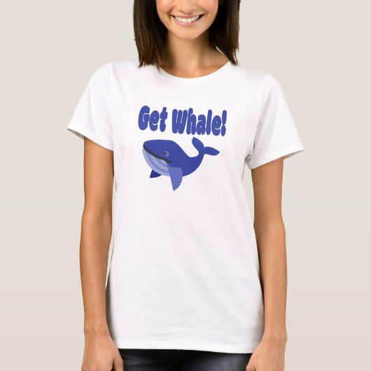 クジラを捕まえて、元気にプンおもしろいを得る Tシャツ (正面)