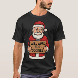 クッキーが欲しいなら働きます – 可愛い おもしろサンタのクリスマス Tシャツ