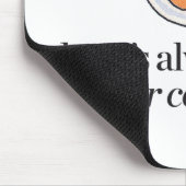 クッキーのための部屋が常にあります マウスパッド (コーナー)