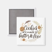 クッキーはバターと愛で作られる マグネット (正面/裏面)