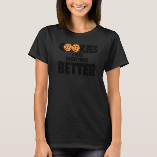 クッキーは全てを良くする チョコチップが好き Tシャツ (正面)