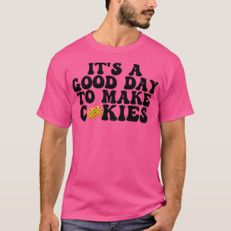 クッキーを作るのにいい日14 Tシャツ