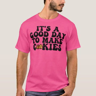 クッキーを作る良い日15 Tシャツ