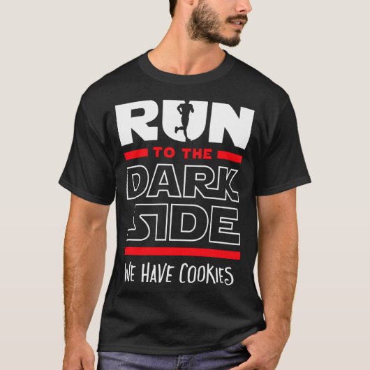 クッキーを求めて暗黒面へ走れ Tシャツ (正面)