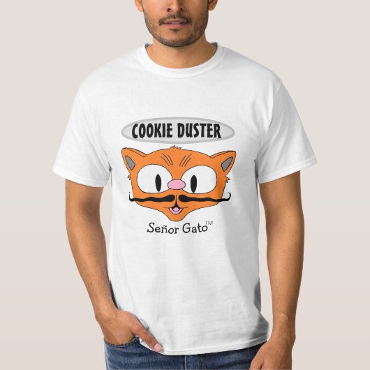 クッキー・ダスター・ヒゲ・ネコ セニョール・ガトー Tシャツ (正面)