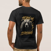 クマよ強くあれ 強力な野生の力の主張 Tシャツ (裏面)