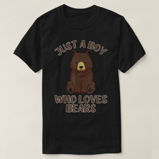 クマを愛する少年に過ぎない – Bear lover Tシャツ (デザイン正面)