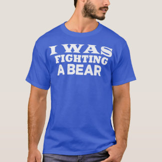 クマ傷害回復Tee Prと戦おもしろいっていた Tシャツ