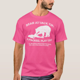 クマ攻撃の先端もしが死ん遊だら攻撃されおもしろいる Tシャツ