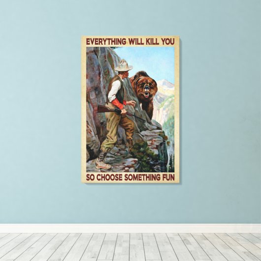 クマ狩りので何かを選択おもしろいポスターのキャンバス キャンバスプリント (インサイチュ (ウッドフロア))