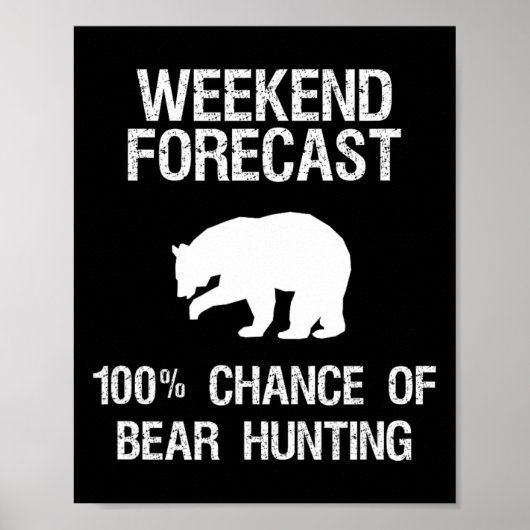 クマ狩りギフトおもしろい- Hunter Weekend Forecast ポスター (正面)