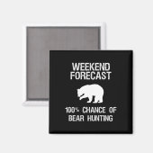 クマ狩りギフトおもしろい- Hunter Weekend Forecast マグネット (正面/裏面)