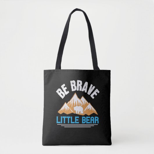 クマ – Be Brave Little Bear トートバッグ (正面)