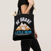クマ – Be Brave Little Bear トートバッグ (クローズアップ)