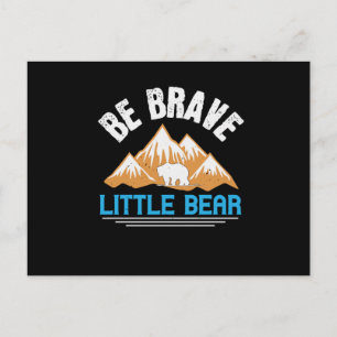 クマ – Be Brave Little Bear ポストカード