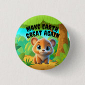 クマCub、再び地球を素晴らし作る、環境 缶バッジ (正面)