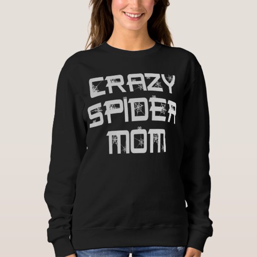 クモ熱狂する母ペットクモの所有者Arachnid Spider スウェットシャツ (正面)