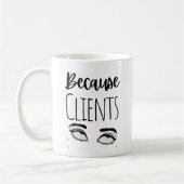 クライアントおもしろいが コーヒーマグカップ (左)