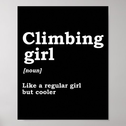 クライミング女子の定義 名詞 登山家 クライマー ポスター (正面)