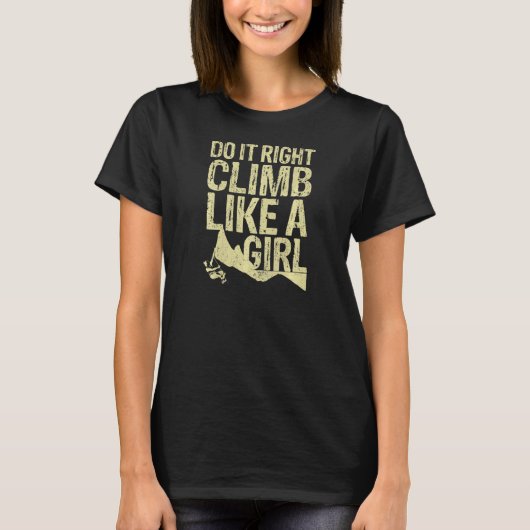 クライムガールボルダリングクライマーロック登山 Tシャツ (正面)