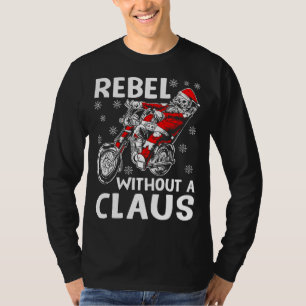 クラウスなしの反逆者 クリスマスのユーモア サンタクロース 自転車 Tシャツ