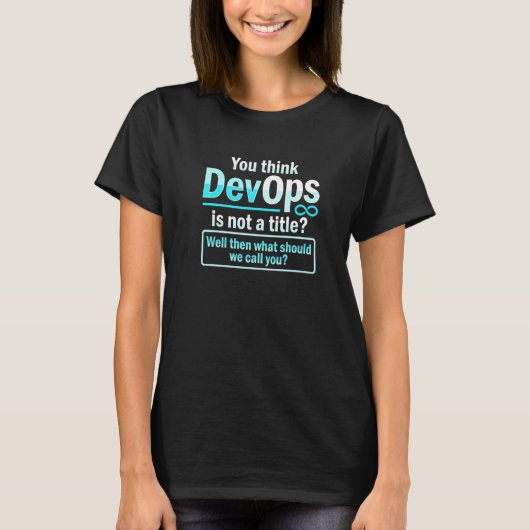 クラウドDevOpsエンジニアのためのシステム管理者兼開発者 Tシャツ (正面)