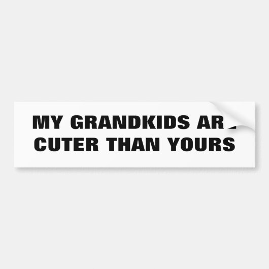 クラシックなあなたのよりかわいい私の孫 バンパーステッカー (正面)