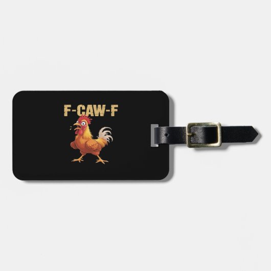 クラシックな面白さのニワトリのF-Caw-F ラゲッジタグ (正面横)