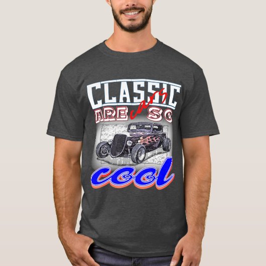 クラシックカーってスゴくカッコいい - レトロカー  Tシャツ (正面)