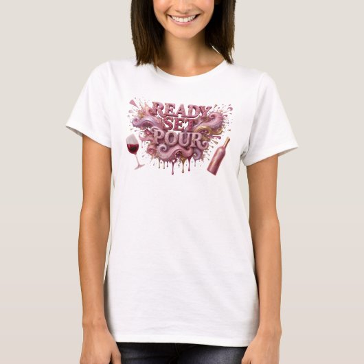 クラシックピンクのREADY SET POURプリント Tシャツ (正面)