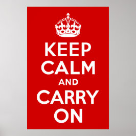 クラシック赤と白Keep Calm and Carry On ポスター