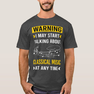 クラシック音楽好きさんへ注意 Tシャツ