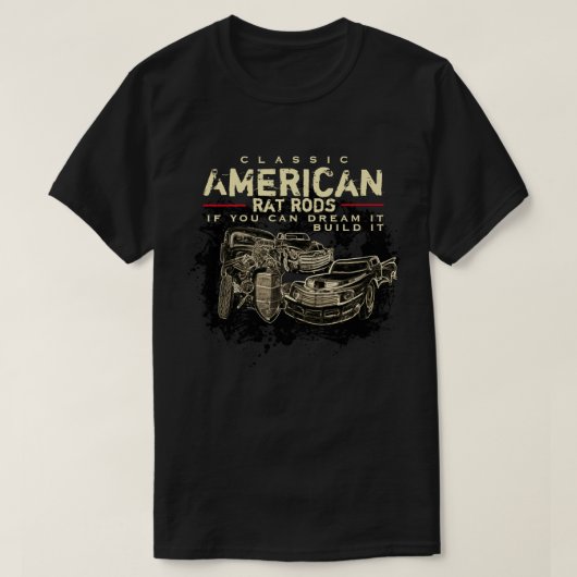 クラシック·アメリカン·ラット·ロッド·ダーク·アパレル Tシャツ (デザイン正面)