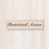 クラシック、ヴィンテージ「制限付きアクセス」 サインプレート (正面)