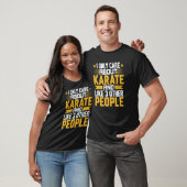 クラシック 私は空手 武道しか気にしない そして好き  Tシャツ (ユニセックス)