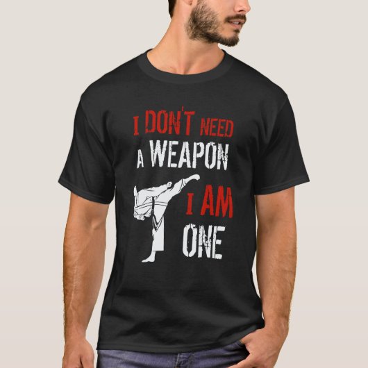 クラシック 空手 マーティ 格闘家 我こそは武器 Tシャツ (正面)