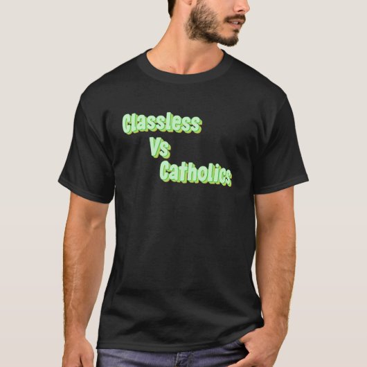 クラスレスvsカトリック tシャツ (正面)