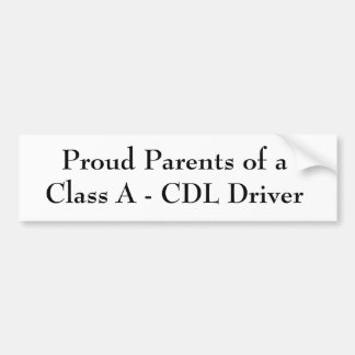 クラスA - CDLの運転者の誇り高い親 バンパーステッカー