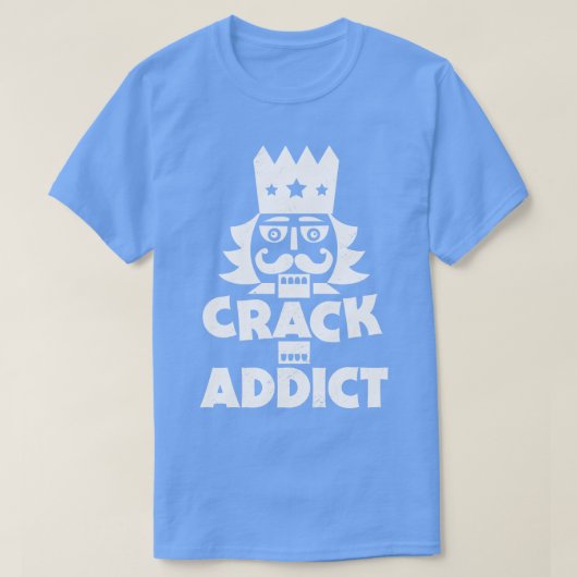 クラック中毒おもしろいクリスマスくるみ割り Tシャツ (デザイン正面)