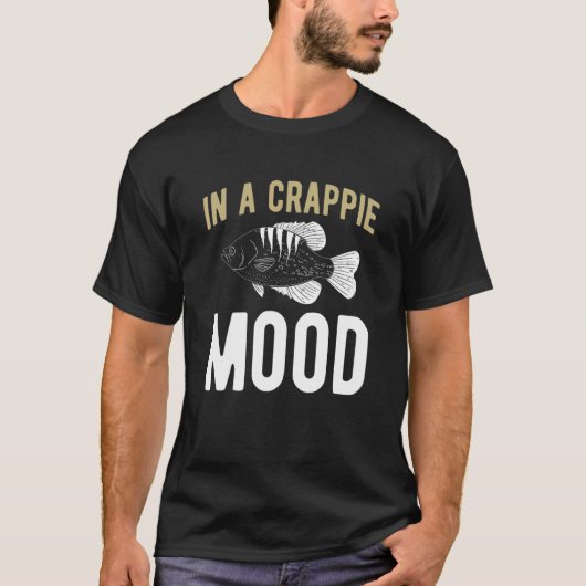 クラッピーの気分の釣り人 Tシャツ (正面)